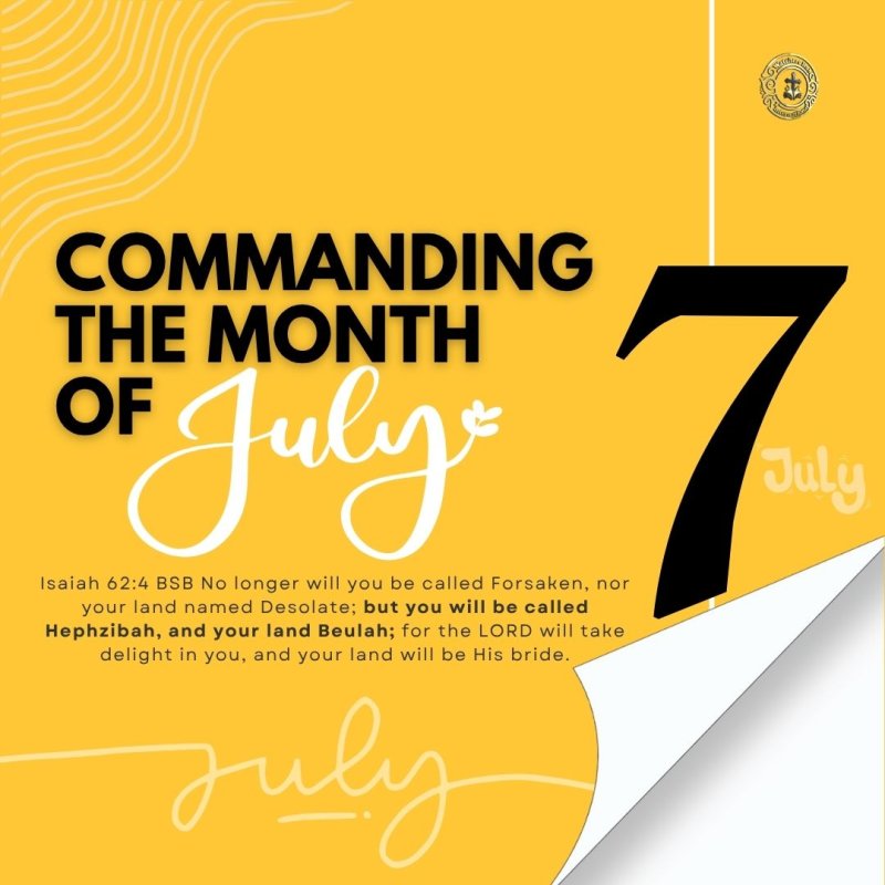 Commanding The Month of July