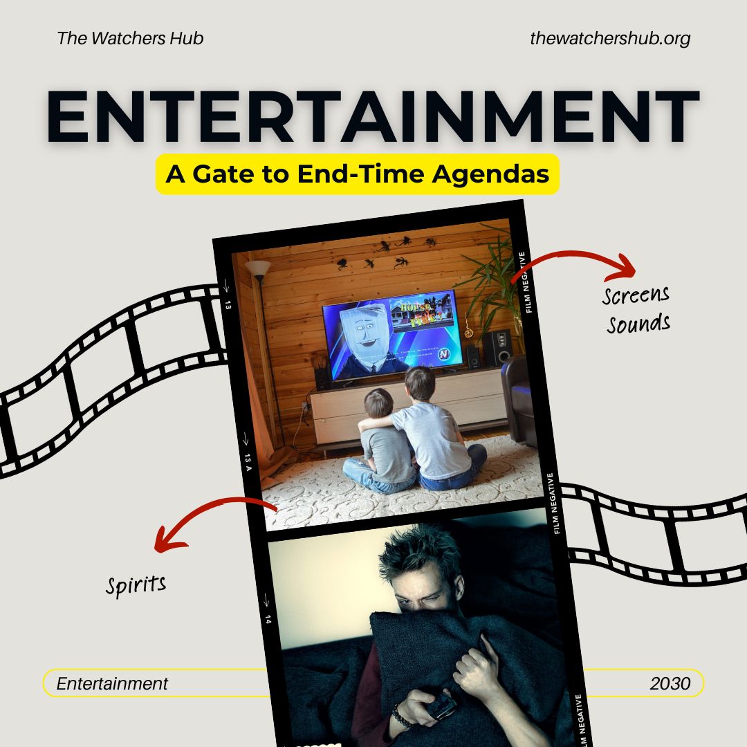 Screens, Sounds, and Spirits: How Art and Entertainment Is Shaping the End-Time Agenda
